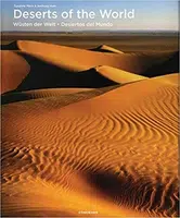 Deserts of the World - Anthony Ham, Susanne Mack