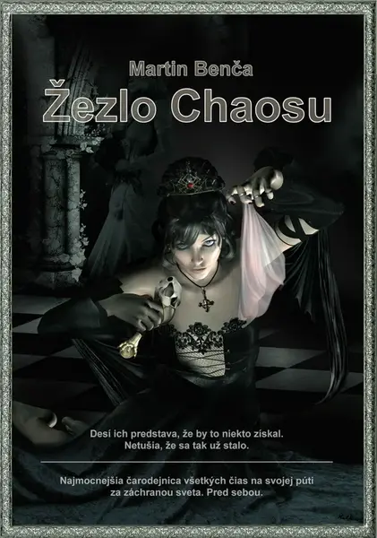 Žezlo chaosu - Martin Benča