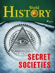 Secret Societies - World History - e-kniha