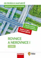 Matematika s nadhledem od prváku k maturitě 3. - Rovnice a nerovnice I. - Jaroslav Zhouf
