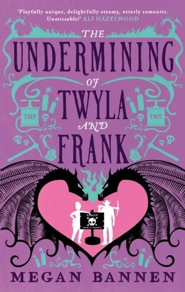 The Undermining of Twyla and Frank - Megan Bannenová