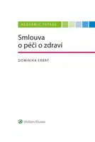 Smlouva o péči o zdraví - Dominika Erbrt - e-kniha