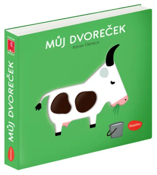 Můj dvoreček - Klap klap obrázky - Xavier Deneux