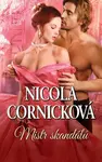 Mistr skandálů - Nicola Cornick