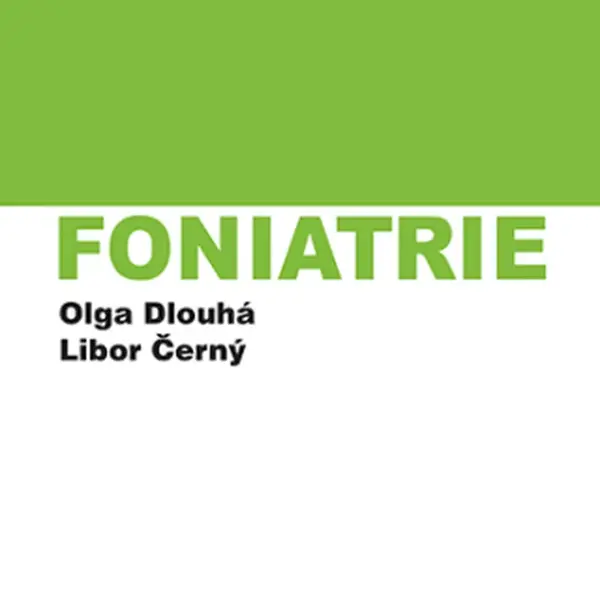 Foniatrie - Olga Dlouhá, Libor Černý - e-kniha