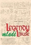 Legendy mladé Libuše - Evžen Vítkovský