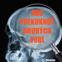 Ako prekuknúť druhých ľudí - Marvin Karlins, Joe Navarro - e-kniha