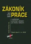Nové úplné znění Zákoníku práce s praktickým výkladem pro širokou veřejnost - Jaroslav Stránský - e-kniha