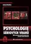 Psychologie sériových vrahů - Andrej Drbohlav