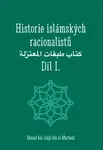Historie islámských racionalistů I.díl - Ahmad bin Jahjá bin al-Murtadá
