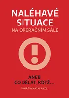 Naléhavé situace na operačním sále - Tomáš Vymazal