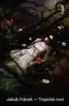 Tropické noci - Jakub Fránek