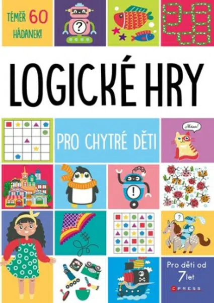 Logické hry pro chytré děti - kolektiv autorů