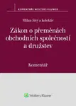 Zákon o přeměnách obchodních společností a družstev - Milan Sivý