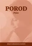 Porod. Péče - Alena Lochmannová