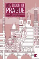 Book Of Prague (A City in Short Fiction) Anthology - Ivana Myšková, Jan Zikmund