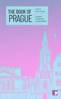 The Book of Prague - Ivana Myšková, Jan Zikmund