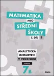 Matematika pro střední školy 7.díl B Učebnice - Jan Vondra