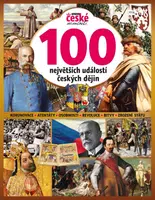 100 největších událostí českých dějin - Tajemství české minulosti