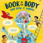 Usborne Book of the Body and How it Works - Alex Frith, Stobbart Darran
