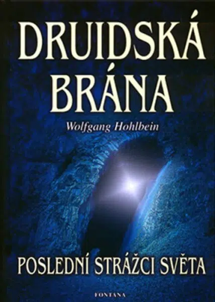 Druidská brána - Wolfgang Hohlbein