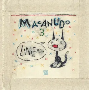 Macanudo 3 - Riccardo Liniers