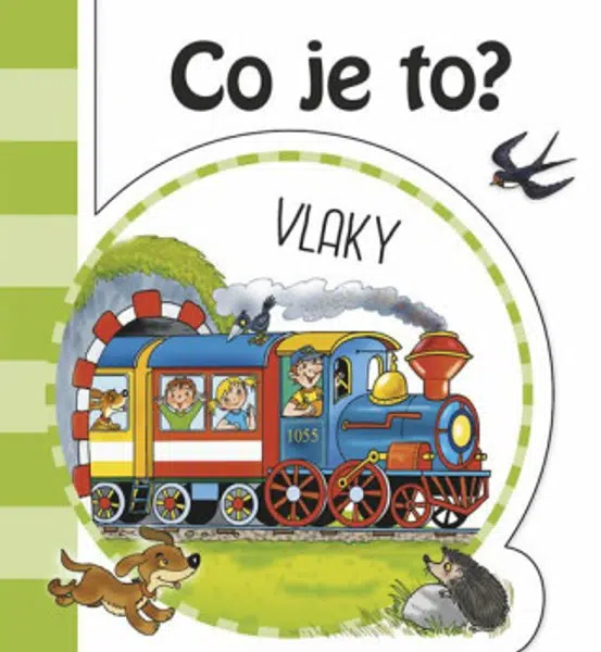 Co je to? Vlaky