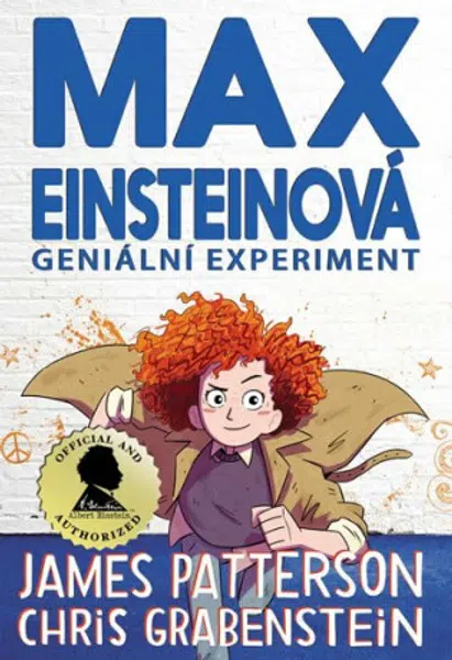 Max Einsteinová: Geniální experiment - James Patterson, Chris Grabenstein