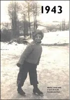 Jaké to tenkrát bylo aneb Co se stalo v roce, kdy jste se narodili 1943