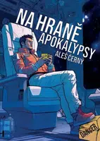 Na hraně apokalypsy - Aleš Černý