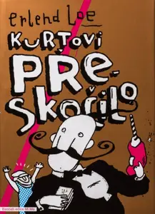 Kurtovi přeskočilo - Erlend Loe, Kim Hiorthoy