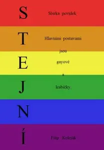 Stejní - Filip Koleják