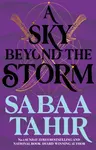 A Sky Beyond the Storm - Sabaa Tahirová