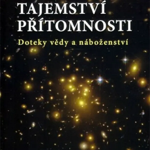 Tajemství přítomnosti - Marie Mihulová, Milan Svoboda