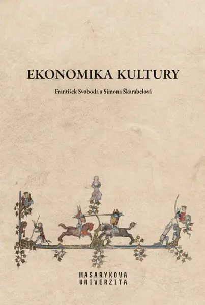 Ekonomika kultury - František Svoboda, Simona Škarabelová