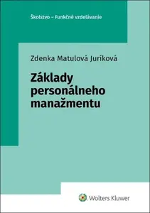 Základy personálneho manažmentu - Zdenka Matulová Juríková