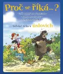 Proč se říká…? Vzít nohy na ramena – lidské tělo v úslovích - Petr Kostka - e-kniha