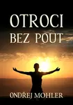 Otroci bez pout - Ondřej Mohler