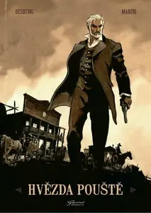 Hvězda pouště - Stephen Desberg, Enrico Marini