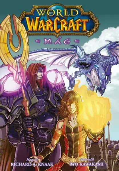 World of Warcraft - Mág - Richard A. Knaak, Ryo Kawakami
