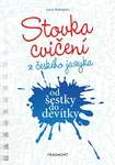 Stovka cvičení z českého jazyka - Lucie Honsigová