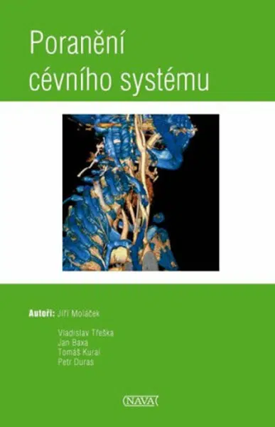 Poranění cévního systému - Moláček Jiří
