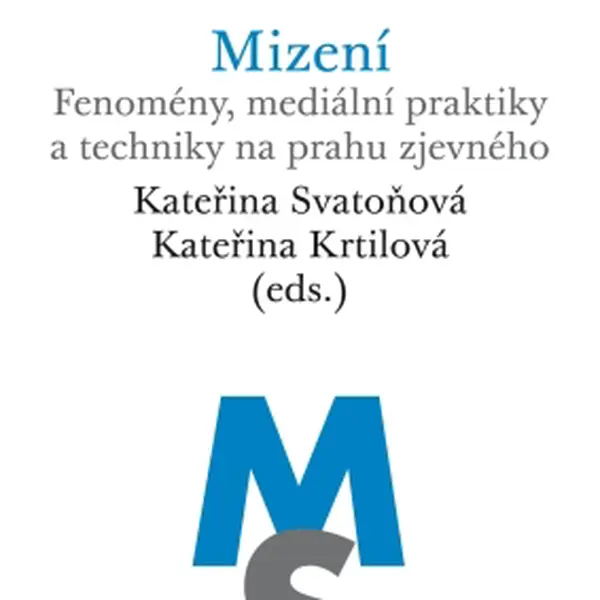 Mizení - Kateřina Svatoňová, Kateřina Krtilová - e-kniha