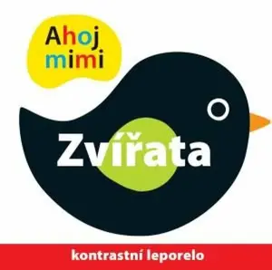 Ahoj mimi - Zvířata - Roger Priddy, Holly Jackman