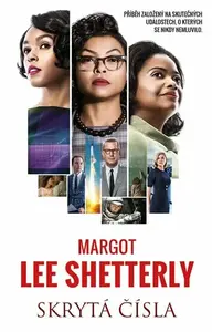 Skrytá čísla - Margot Lee Shetterly