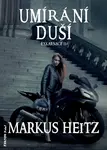 Umírání duší - Markus Heitz