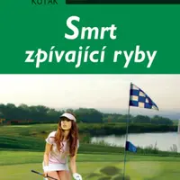 Smrt zpívající ryby - Jaroslav Kuťák - e-kniha