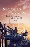 Paris ist immer eine gute Idee - Nicolas Barreau - kniha z kategorie Romantická