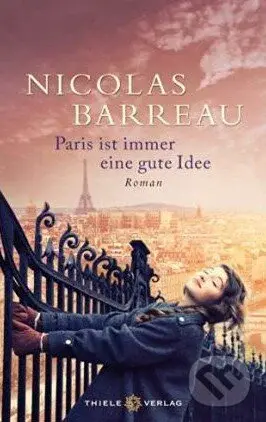 Paris ist immer eine gute Idee - Nicolas Barreau - kniha z kategorie Romantická