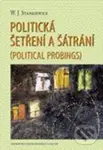 Politická šetření a šátrání (Political Probings) - W.J. Stankiewicz